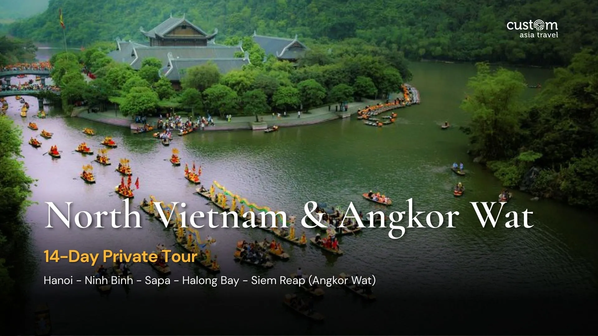 North Vietnam & Angkor Wat